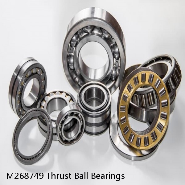 M268749 Thrust Ball Bearings